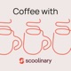 Coffee with Scoolinary