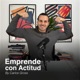 EMPRENDE CON ACTITUD