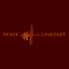 Peace and Lovecast™ - Antinoise Network™