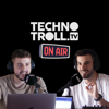 Technotroll On Air - technotroll.tv