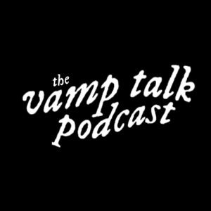 The VAMP TALK Podcast