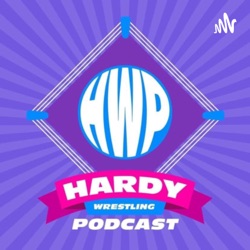 Hardy Wrestling Podcast
