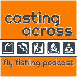 Casting Across Fly Fishing