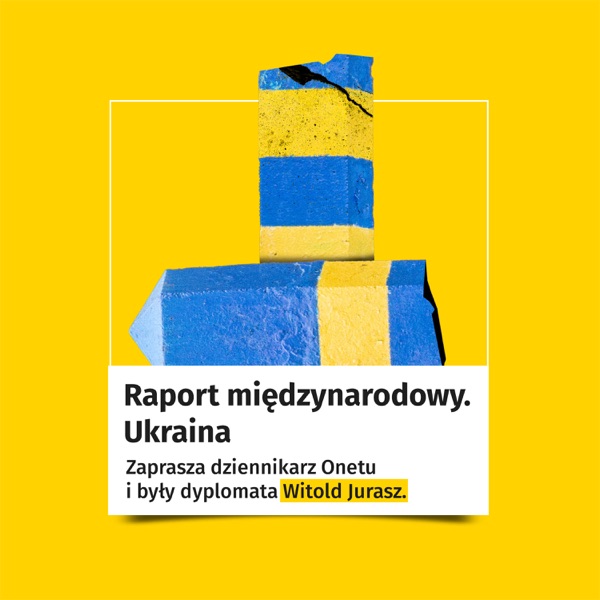 Raport międzynarodowy. Ukraina