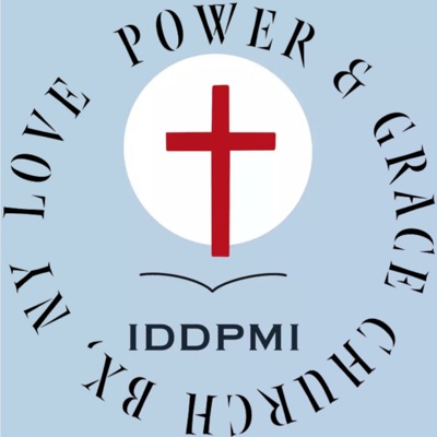 Love Power and Grace Church, BX, NY IDDPMI:Love Power &amp; Grace Church