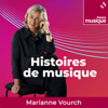 Histoires de Musique - France Musique