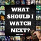 What Should I Watch Next?