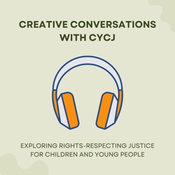 Creative Conversations with CYCJ