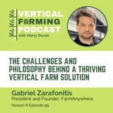 Gabriel Zarafonitis / FarmAnywhere - The Challenges and Philosophy Behind a Thriving Vertical Farm Solution