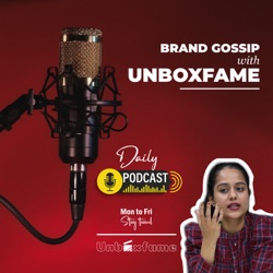 Brand Talks with UnboxFame