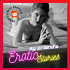 My Friend's Erotic Stories - MidnightWriter