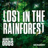 Lost in the Rainforest | Man of Action