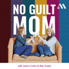 No Guilt Mom - No Guilt Mom