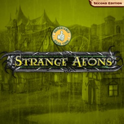 Strange Aeons (PF2e) - Episode 9: Just Shapes...