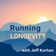 Running Longevity with Jeff Korhan