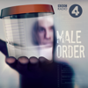 Male Order - BBC Radio 4