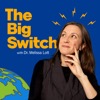 The Big Switch