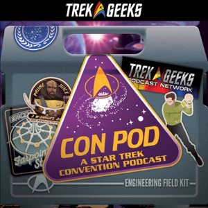 Con Pod: A Star Trek Convention Podcast