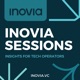 Inovia Sessions: Insights for Tech Operators