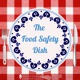 The Food Safety Dish