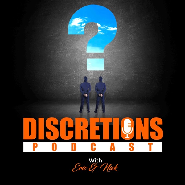 Discretions Podcast with Eric & Nick Image