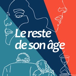 Le reste de son âge