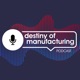 Destiny of Manufacturing powered by PMA