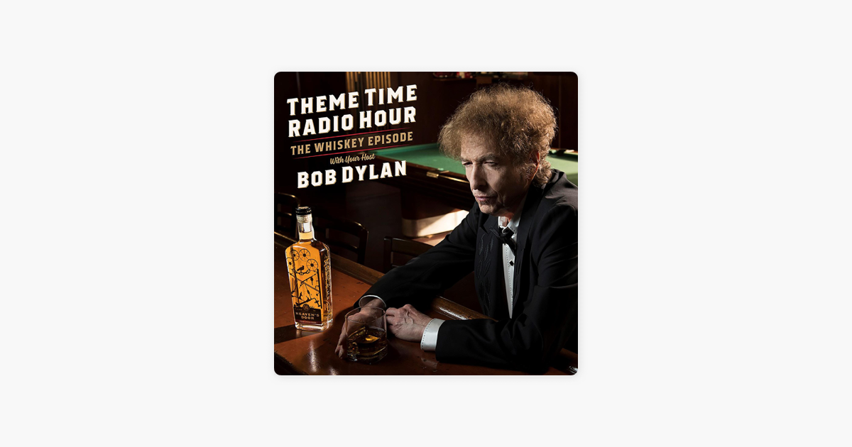 Theme Time Radio Hour with your host Bob Dylan on Apple Podcasts