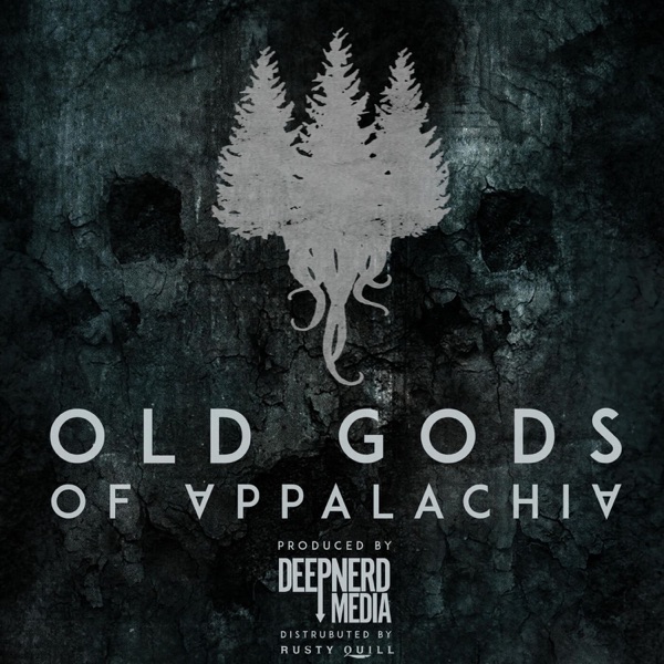 Old Gods of Appalachia
