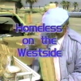 Homeless on the Westside: Documentary