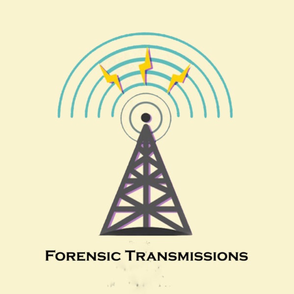 Forensic Transmissions