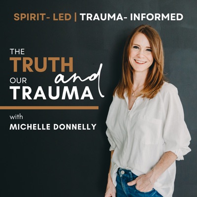 The Truth and Our Trauma