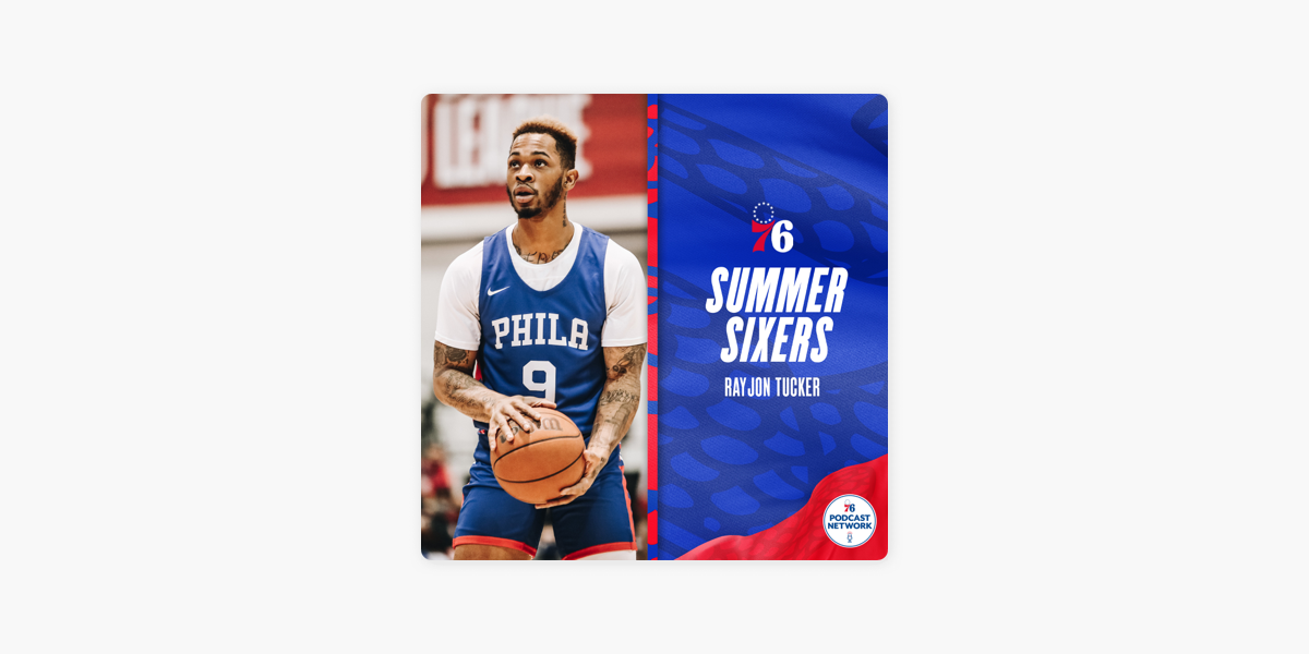 76ers Insiders: Summer Sixers  One-on-One with Rayjon Tucker on