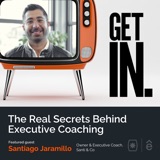 The Real Secrets Behind Executive Coaching with Santiago Jaramillo