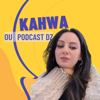 Kahwa ou Podcast DZ قهوة و بودكاست جزائري - Asma Benmoussa