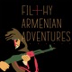 Filthy Armenian Adventures