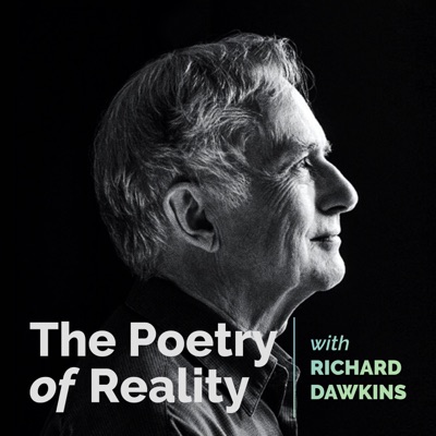 The Poetry of Reality with Richard Dawkins The Poetry of Reality with Richard Dawkins