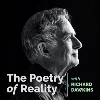 The Poetry of Reality with Richard Dawkins:Richard Dawkins