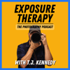 Exposure Therapy: The Photography Podcast - T.J. Kennedy
