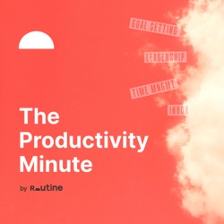 Taking Strategic Breaks - The Productive Minute Ep.1