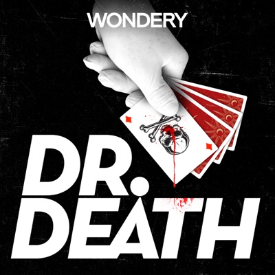 Dr. Death:Wondery