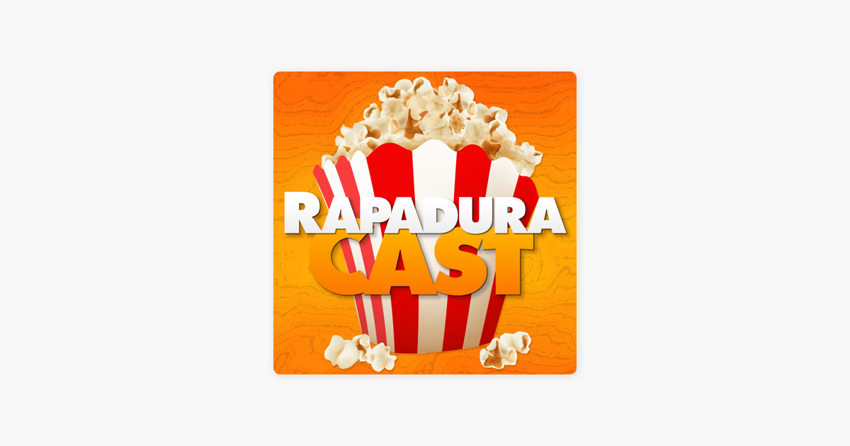 RapaduraCast - Podcast de Cinema e Streaming Podcast on  Music