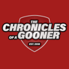 The Chronicles of a Gooner | The Arsenal Podcast - 90min