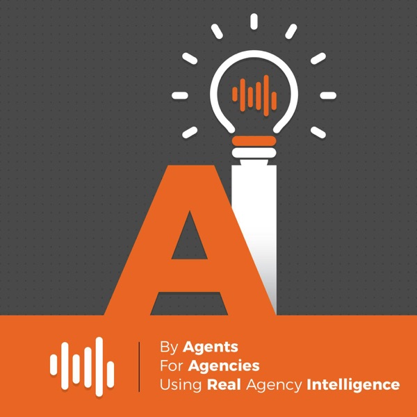 Agency Intelligence: The Insurance Podcast Network Image