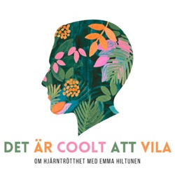 DET ÄR COOLT ATT VILA