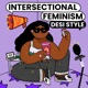 Intersectional Feminism—Desi Style! 