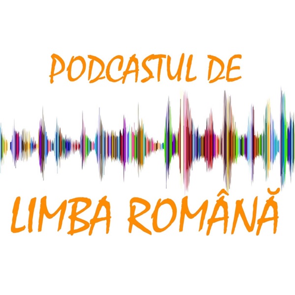 Podcastul de limba română :: The Romanian Language Podcast