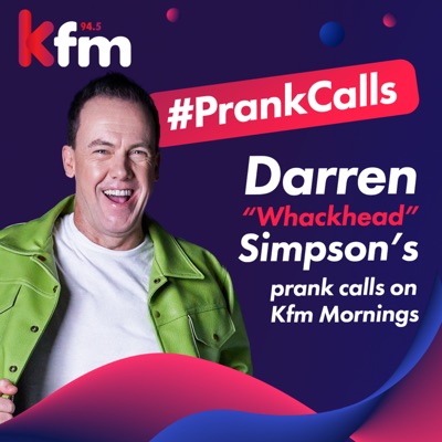 Darren “Whackhead” Simpson’s prank calls on Kfm Mornings:Primedia Broadcasting