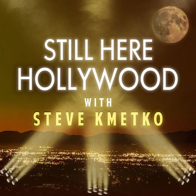 Still Here Hollywood:Steve Kmetko, Still Here Network