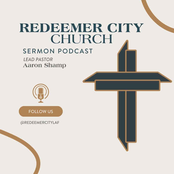 Redeemer City Church - Lafayette, LA